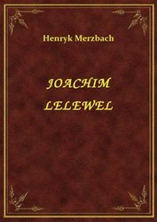 : Joachim Lelewel - ebook
