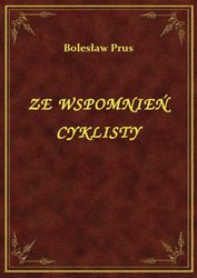 : Ze Wspomnień Cyklisty - ebook