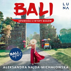 Bali. Opowieści z Wyspy Bogów – audiobook