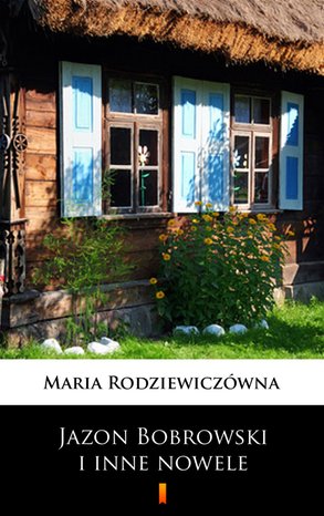 Jazon Bobrowski i inne nowele – ebook