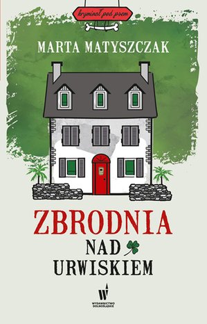 Kryminał pod psem: Zbrodnia nad urwiskiem – ebook