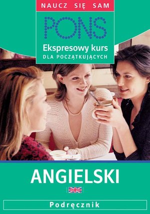Ekspresowy kurs dla początkujących. Angielski – ebooki