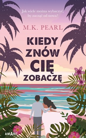 Kiedy znów cię zobaczę – ebook