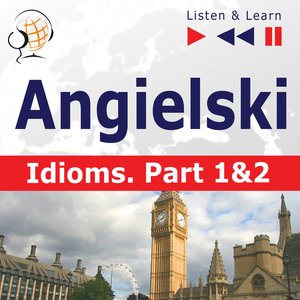 Angielski na mp3. Idioms część 1 i 2 – audiobooki