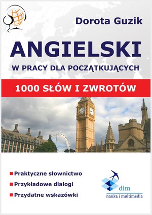 Angielski w pracy dla początkujących - 1000 podstawowych słów i zwrotów – ebook