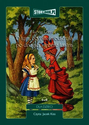 O tym, co Alicja odkryła po drugiej stronie lustra – audiobooki