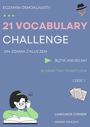 21 Vocabulary Challenge. Egzamin ósmoklasisty. Część 1 – ebooki