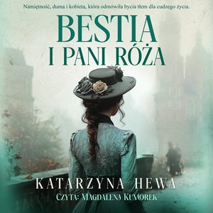 Bestia i pani Róża – audiobook