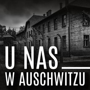 U nas w Auschwitzu – audiobook
