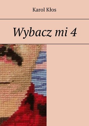 Wybacz mi. Część 4 – ebook