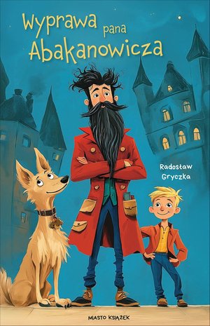 Wyprawa pana Abakanowicza – ebook